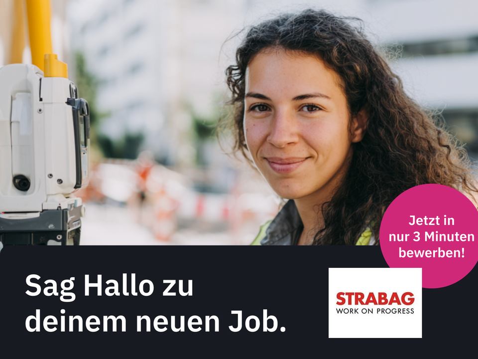 Vermesser im Verkehrswegebau (m/w/d) (Strabag Großprojekte) *64000 - 77000 EUR/Jahr*