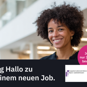 Assistenz (m/w/d) (Landeskirchenamt Bayern) *41000 - 46000 EUR/Jahr*